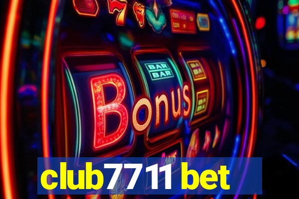 club7711 bet