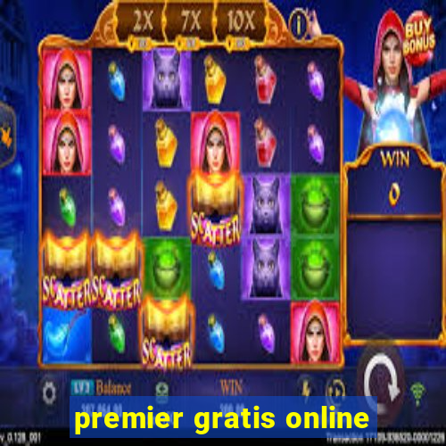 premier gratis online