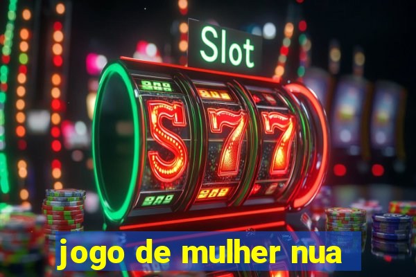 jogo de mulher nua