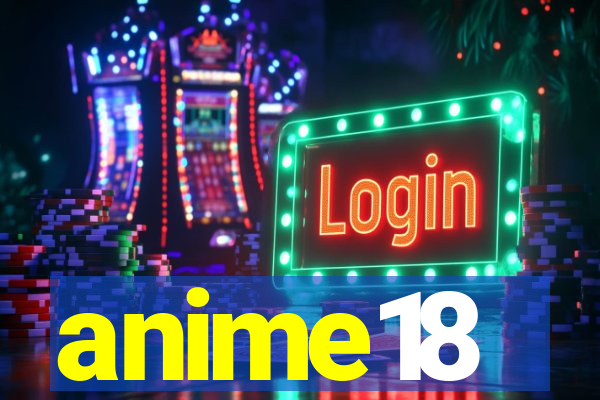 anime18