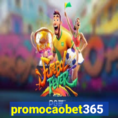 promocaobet365