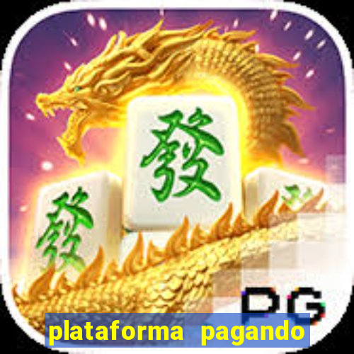 plataforma pagando no cadastro fortune tiger