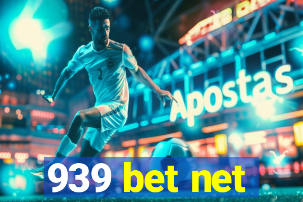 939 bet net