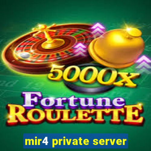 mir4 private server