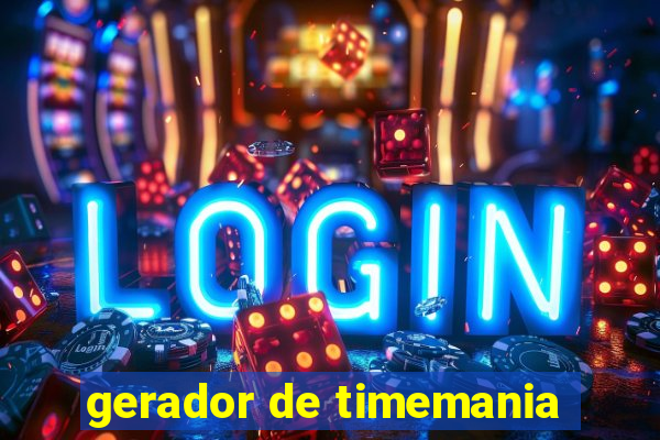 gerador de timemania