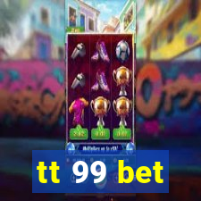 tt 99 bet