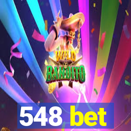 548 bet