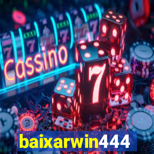 baixarwin444