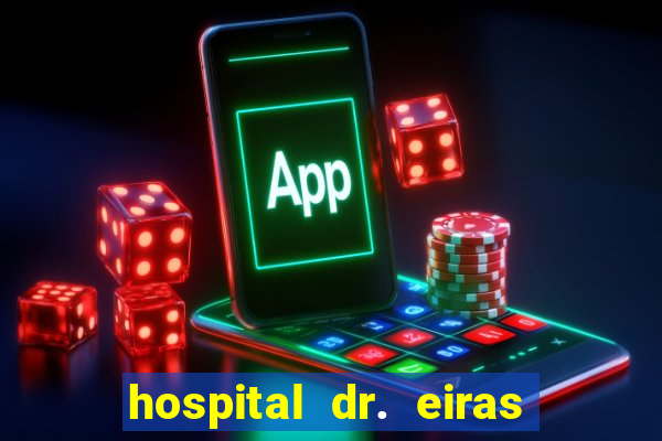 hospital dr. eiras em botafogo