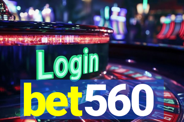 bet560