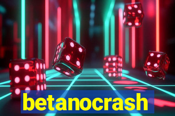 betanocrash