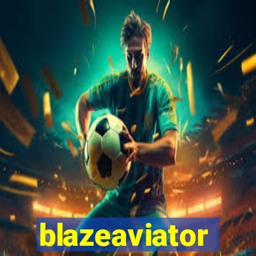 blazeaviator