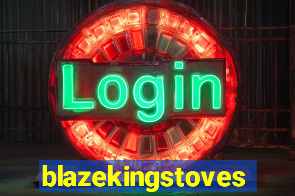 blazekingstoves