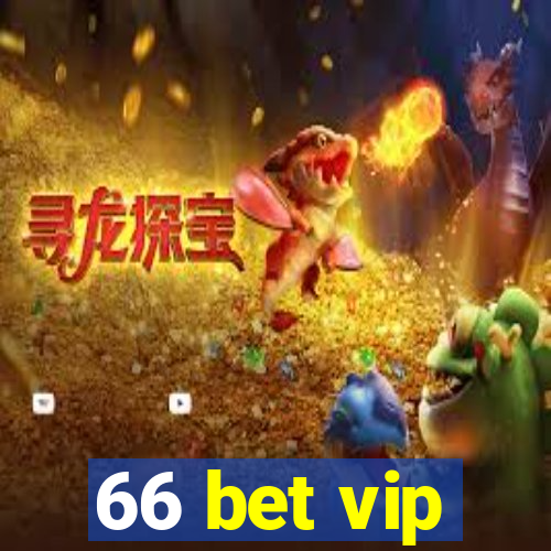 66 bet vip