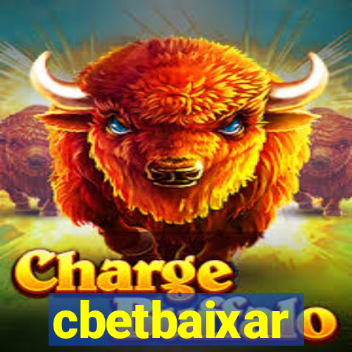 cbetbaixar