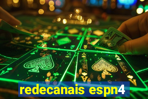 redecanais espn4