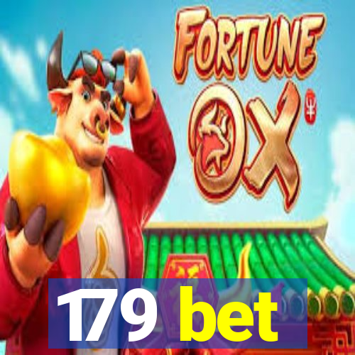 179 bet