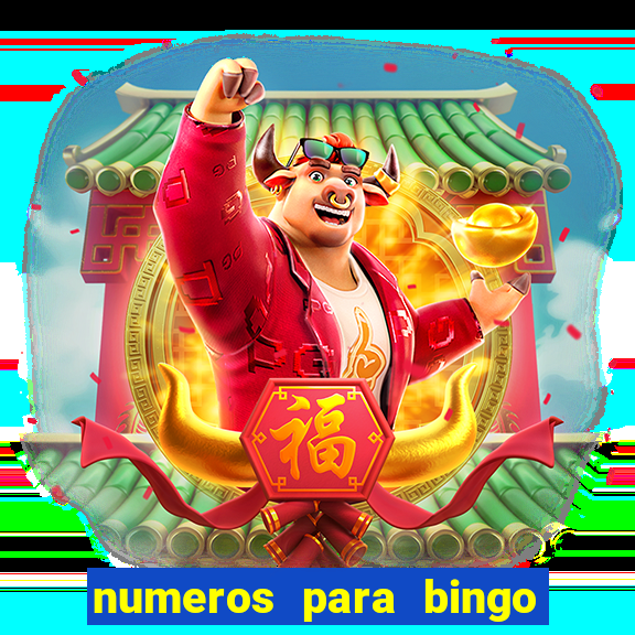 numeros para bingo de 1 a 90