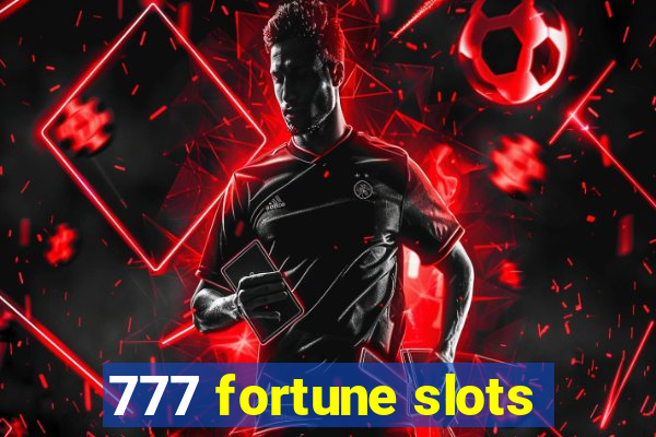 777 fortune slots