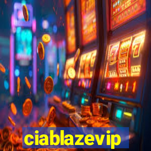 ciablazevip