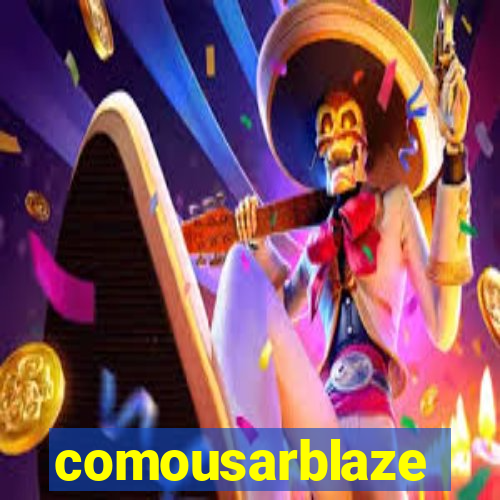 comousarblaze