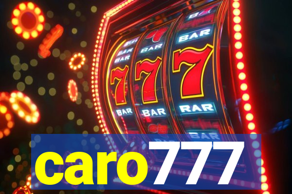 caro777