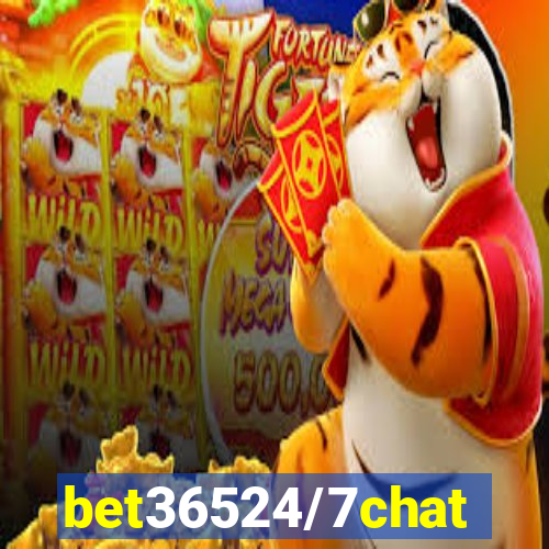 bet36524/7chat