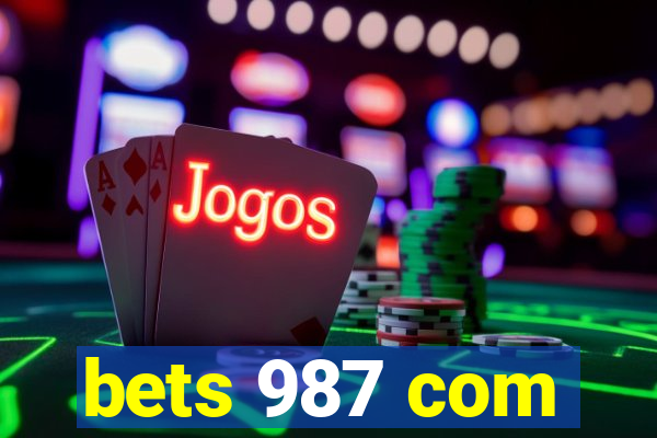 bets 987 com