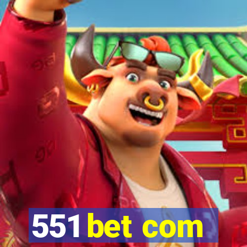 551 bet com