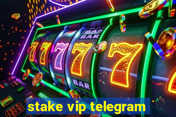 stake vip telegram