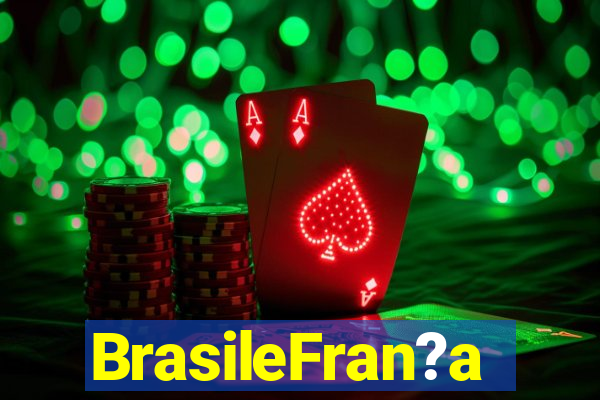 BrasileFran?a