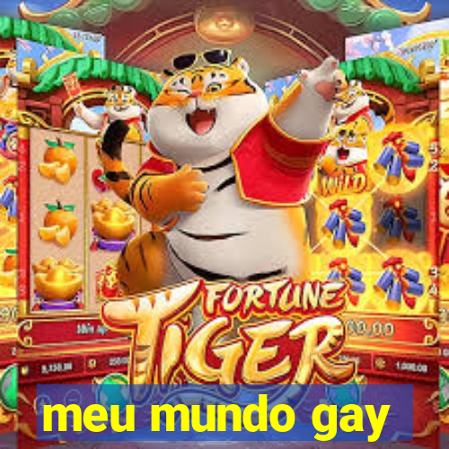 meu mundo gay