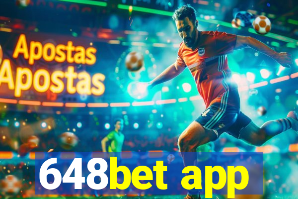 648bet app