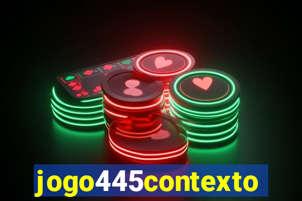 jogo445contexto