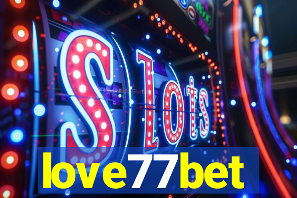 love77bet