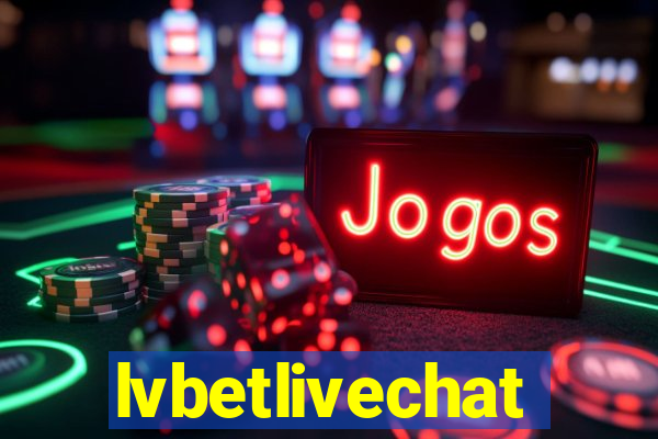 lvbetlivechat