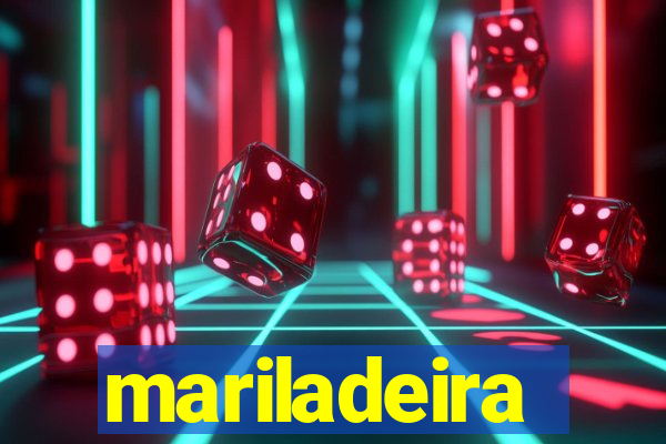 mariladeira