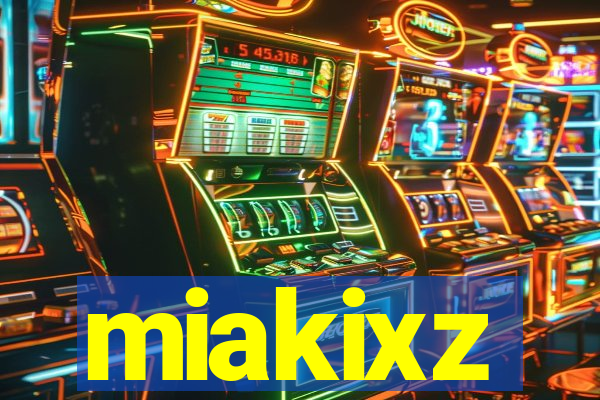 miakixz