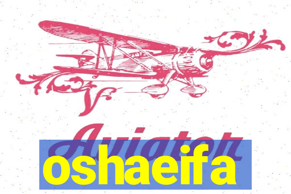 oshaeifa