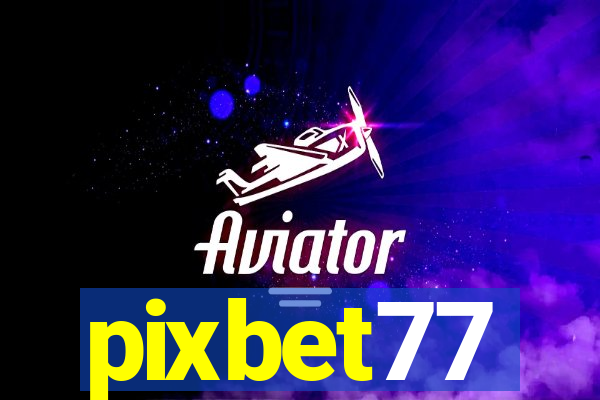 pixbet77