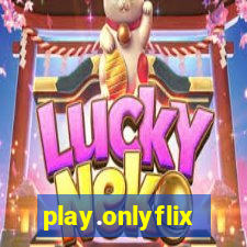 play.onlyflix