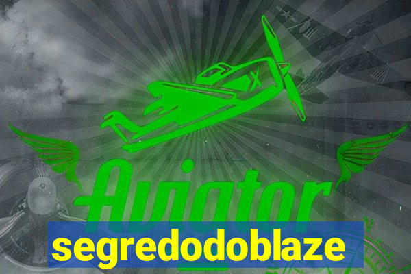 segredodoblaze