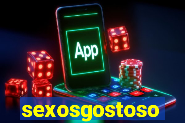 sexosgostoso