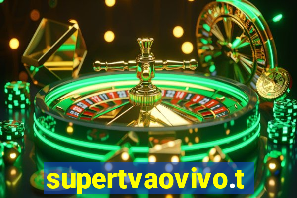 supertvaovivo.tv