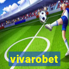 vivarobet