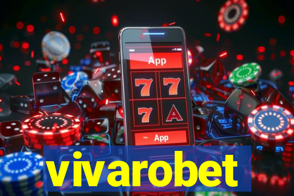 vivarobet