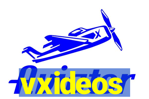 vxideos