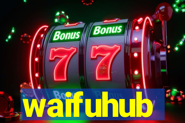 waifuhub