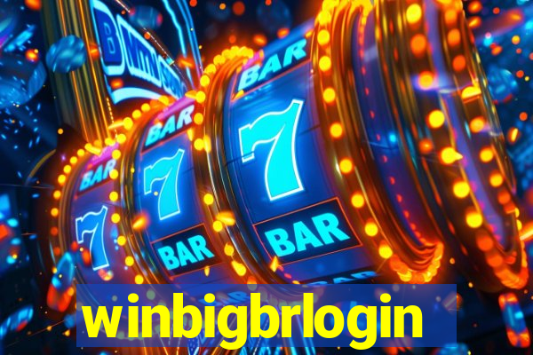 winbigbrlogin