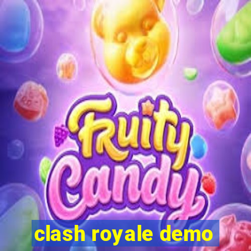 clash royale demo